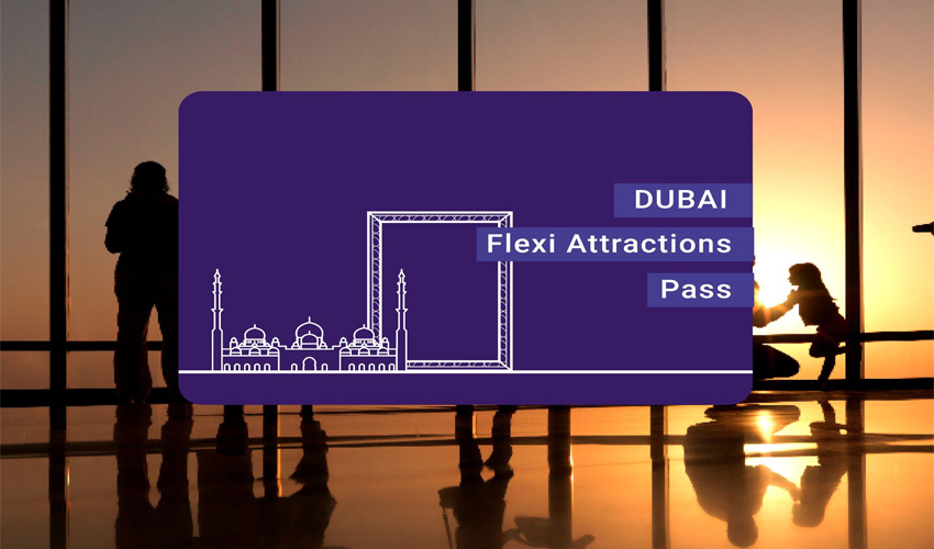 کارت گردشگری Dubai Flexi Attractions Pass